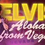 ELVIS: ALOHA FROM VEGAS